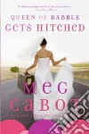 Queen of Babble Gets Hitched libro str