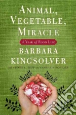 Animal, Vegetable, Miracle