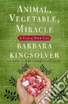 Animal, Vegetable, Miracle libro str