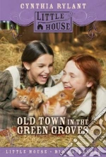 Old Town in the Green Groves