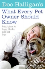 Doc Halligan's What Every Pet Owner Should Know