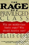 The Rage of a Privileged Class libro str