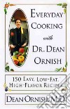 Everyday Cooking With Dr. Dean Ornish libro str