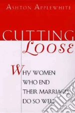 Cutting Loose