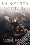 La Quinta Montana / the Fifth Mountain libro str
