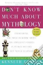 Don't Know Much About Mythology
