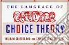 Choice Theory in the Classroom libro str
