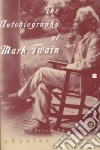 The Autobiography of Mark Twain libro str