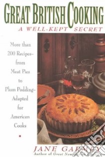 Great British Cooking libro in lingua di Garmey Jane