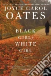Black Girl/White Girl libro str