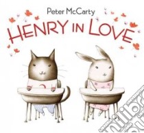 Henry in Love libro in lingua di McCarty Peter