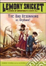 The Bad Beginning