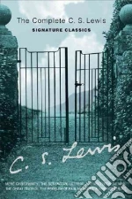 The Complete C. S. Lewis Signature Classics