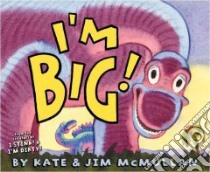 I'm Big! libro in lingua di McMullan Kate, McMullan Jim (ILT)