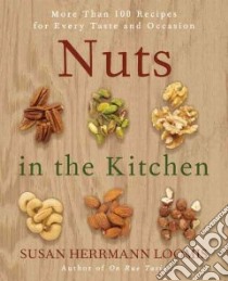 Nuts in the Kitchen libro in lingua di Loomis Susan Herrmann