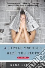 A Little Trouble With the Facts
