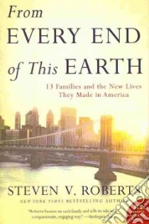 From Every End of This Earth libro in lingua di Roberts Steven V.