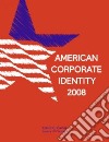 American Corporate Identity 2008 libro str