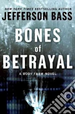 Bones of Betrayal