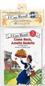 Come Back, Amelia Bedelia