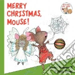 Merry Christmas, Mouse!