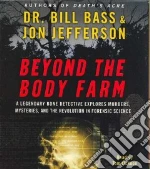 Beyond the Body Farm (CD Audiobook)