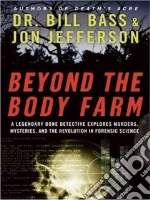 Beyond the Body Farm