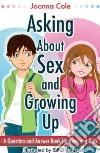 Asking About Sex & Growing Up libro str