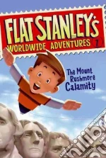 The Mount Rushmore Calamity