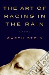The Art of Racing in the Rain libro str