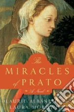 The Miracles of Prato