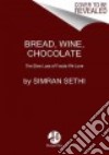Bread, Wine, Chocolate libro str