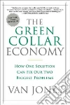 The Green Collar Economy libro str