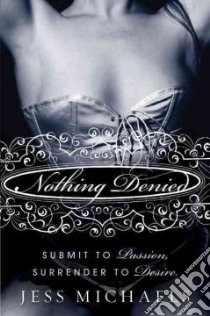 Nothing Denied libro in lingua di Michaels Jess