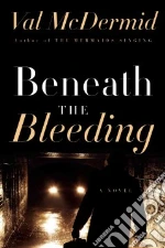 Beneath the Bleeding