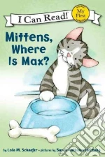 Mittens, Where Is Max?