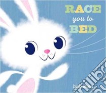 Race You to Bed libro in lingua di Shea Bob