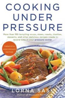 Cooking Under Pressure libro in lingua di Sass Lorna