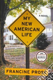 My New American Life libro in lingua di Prose Francine