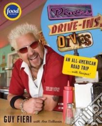 Diners, Drive-Ins and Dives libro in lingua di Fieri Guy, Volkwein Ann