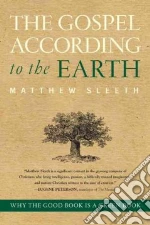 The Gospel According to the Earth