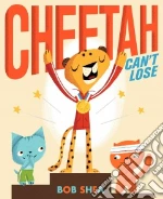 Cheetah Can't Lose