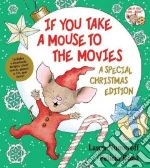 If You Take a Mouse to the Movies