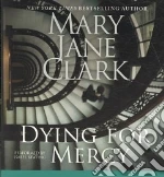 Dying for Mercy (CD Audiobook)