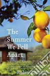 The Summer We Fell Apart libro str