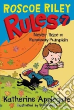Never Race a Runaway Pumpkin