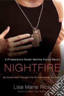 Nightfire libro in lingua di Rice Lisa Marie