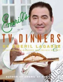Emeril's TV Dinners libro in lingua di Lagasse Emeril, Bienvenu Marcelle, Willett Felicia, Smale Brian (PHT)