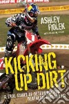 Kicking Up Dirt libro str