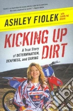 Kicking Up Dirt
